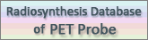 Radiosynthesis Database of PET Probe